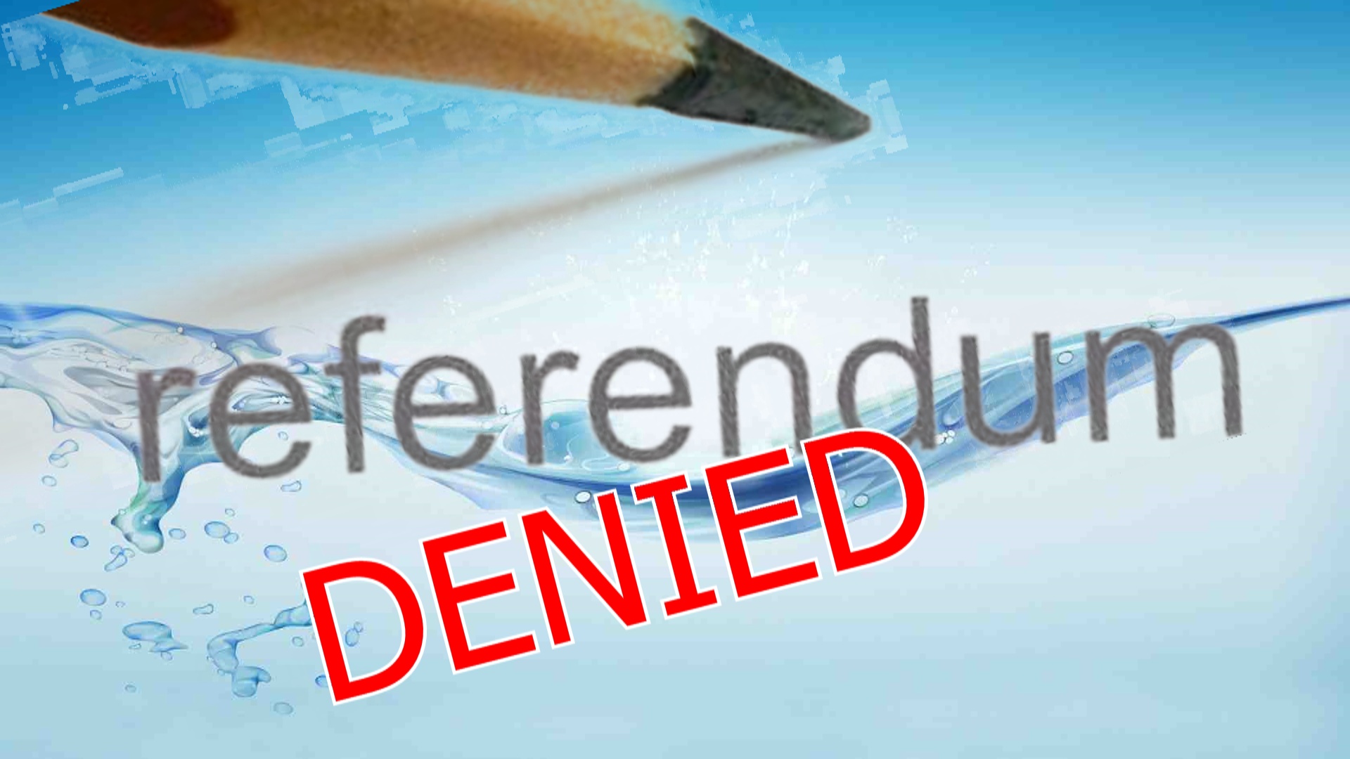 referndum denied
